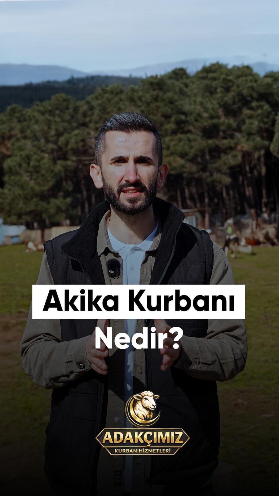 Akika Kurbanı Nedir?